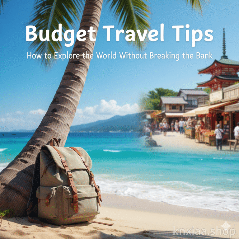 Budget Travel Tips